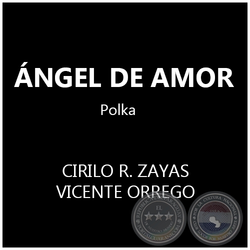 ÁNGEL DE AMOR - Polka de CIRILO R. ZAYAS